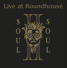 Load image into Gallery viewer, Soul II Soul - Live At Roundhouse