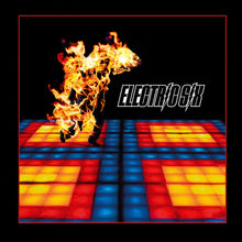 Load image into Gallery viewer, Electric Six - Fire ( 21st Anniversary Edition )