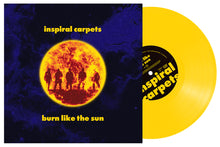 Load image into Gallery viewer, Inspiral Carpets - Burn Like The Sun
