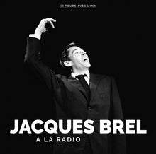 Load image into Gallery viewer, Jacques Brel - À la radio