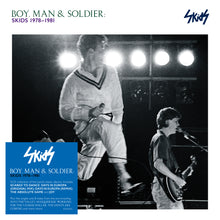 Load image into Gallery viewer, Skids - Boy, Man & Soldier : Skids 1978-1981