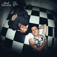 Load image into Gallery viewer, Deaf Havana - We're Never Getting Out
