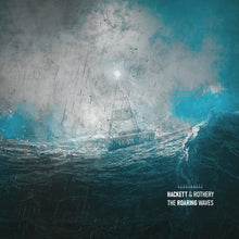 Load image into Gallery viewer, Steve Hackett & Steve Rothery - The Roaring Waves