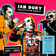 Load image into Gallery viewer, Ian Dury - Too Nutty To Be Naughty