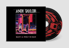Load image into Gallery viewer, Andy Taylor - Man's A Wolf To Man
