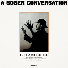 Load image into Gallery viewer, BC Camplight - A Sober Conversation