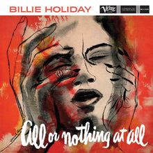 Load image into Gallery viewer, Billie Holiday - All Or Nothing At All