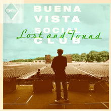 Load image into Gallery viewer, Buena Vista Social Club - Lost And Found