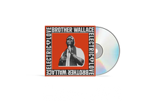 Load image into Gallery viewer, Brother Wallace - Electric Love