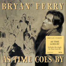 Load image into Gallery viewer, Bryan Ferry - As Time Goes By