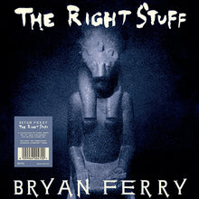 Load image into Gallery viewer, Bryan Ferry - The Right Stuff