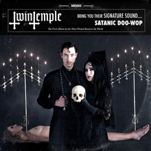 Load image into Gallery viewer, Twin Temples - Twin Temple ( Bring You Their Signature Sound ...Satanic Doo-Wop )