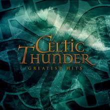 Load image into Gallery viewer, Celtic Thunder - Greatest Hits