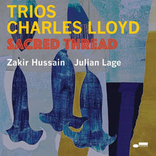 Load image into Gallery viewer, Charles Lloyd : Trios - Sacred Thread