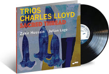 Load image into Gallery viewer, Charles Lloyd : Trios - Sacred Thread
