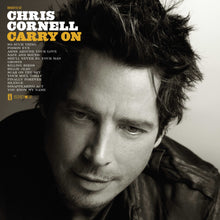 Load image into Gallery viewer, Chris Cornell - Carry On