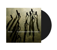 Load image into Gallery viewer, Doves - Constellations For The Lonely
