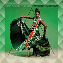 Load image into Gallery viewer, Ibibio Sound Machine - Chopping Mountain