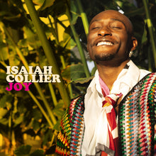 Load image into Gallery viewer, Isaiah Collier - Joy