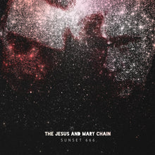 Load image into Gallery viewer, Jesus And Mary Chain, The - Sunset 666 (Live at Hollywood Palladium)