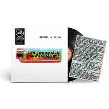 Load image into Gallery viewer, Joe Strummer And The Mescaleros - Global A Go-Go ( 25th Anniversary )