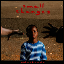 Load image into Gallery viewer, Michael Kiwanuka - Small Changes
