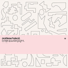 Load image into Gallery viewer, Matthew Halsall - Bright Sparkling Light