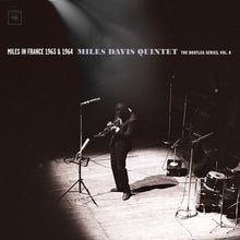 Load image into Gallery viewer, Miles Davis - Miles In France 1963 & 1964 - Miles Davis Quintet: The Bootleg Series, Vol. 8