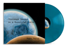Load image into Gallery viewer, Roger Taylor - Violence Insane In A Beautiful World