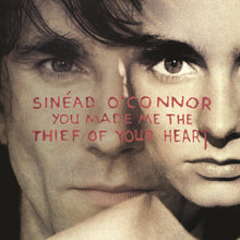 Load image into Gallery viewer, Sinead O'Connor - You Made Me The Thief Of Your Heart - 30th anniversary