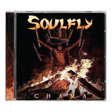 Load image into Gallery viewer, Soulfly - Chama