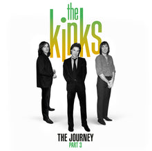 Load image into Gallery viewer, Kinks, The - The Journey - Part 3