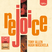 Load image into Gallery viewer, Tony Allen & Hugh Masekela - Rejoice