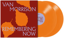 Load image into Gallery viewer, Van Morrison - Remembering Now