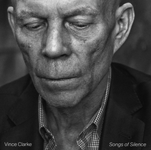 Load image into Gallery viewer, Vince Clarke - Songs of Silence