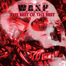 Load image into Gallery viewer, W.A.S.P - The Best Of The Best
