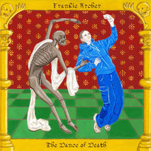 Load image into Gallery viewer, Frankie Archer - The Dance Of Death