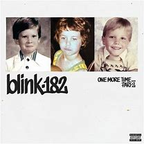 Load image into Gallery viewer, Blink-182 - One More Time ...Part 2