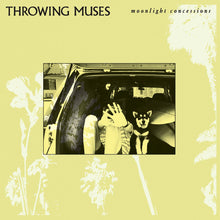 Load image into Gallery viewer, Throwing Muses - Moonlight Concessions