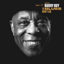 Load image into Gallery viewer, Buddy Guy - The Blues Don't Lie
