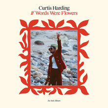 Load image into Gallery viewer, Curtis Harding - If Words Were Flowers