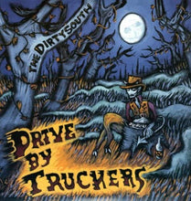 Load image into Gallery viewer, Drive-By Truckers - the Dirty South