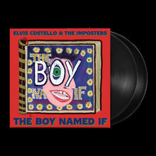Load image into Gallery viewer, Elvis Costello & The Imposters - The Boy Named If