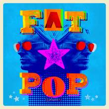 Load image into Gallery viewer, Paul Weller - Fat Pop
