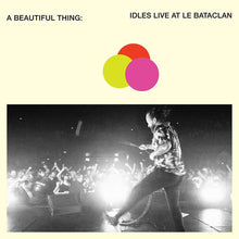 Load image into Gallery viewer, Idles - A Beautiful Thing : Live at Le Bataclan