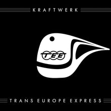 Load image into Gallery viewer, Kraftwerk - Trans Euro Express