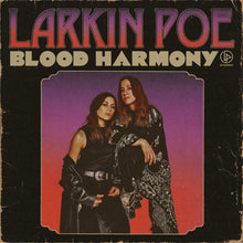 Load image into Gallery viewer, Larkin Poe - Blood Harmony