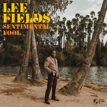 Load image into Gallery viewer, Lee Fields - Sentimental Fool