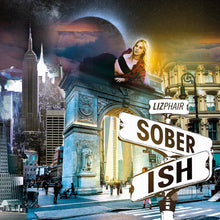 Load image into Gallery viewer, Liz Phair - Soberish