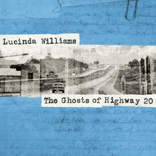 Load image into Gallery viewer, Lucinda Williams - The Ghosts Of Highway 20